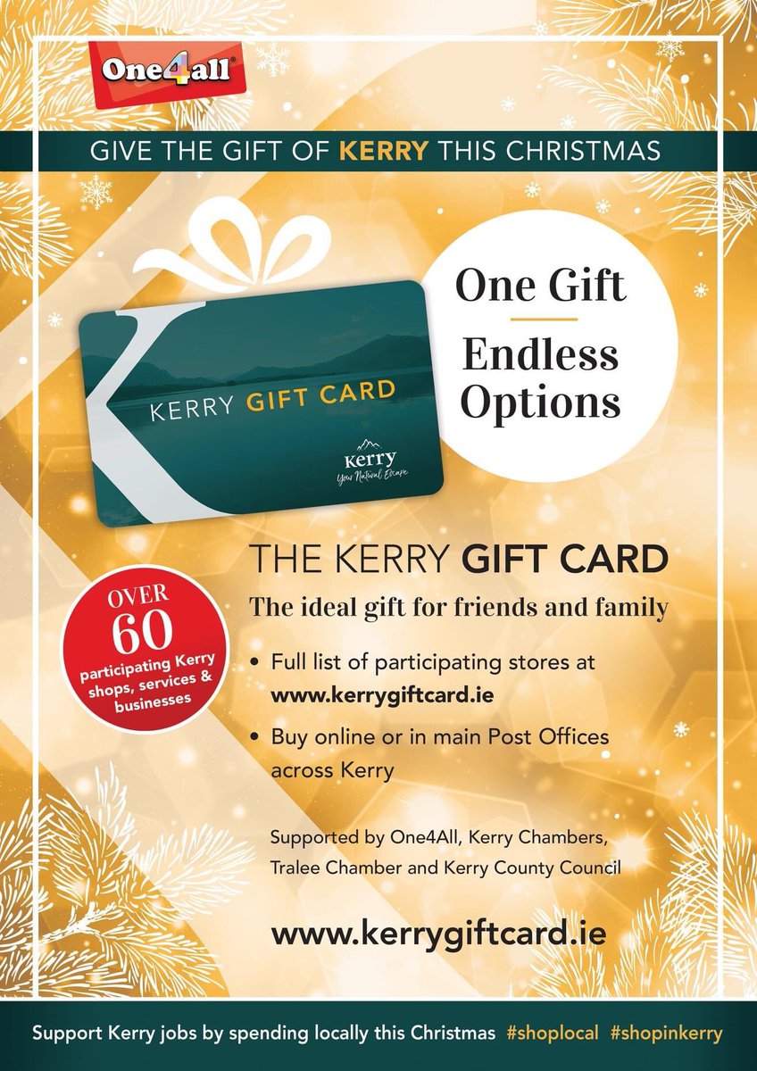 Today we launch the Kerry Gift Card
Give the Gift of Kerry this Christmas
kerrygiftcard.ie
Buy a Gift Card for 60+ Kerry businesses
#ShopLocal #Staycation #GiftOfKerry

Supported by the Kerry Chambers, <a href="/countykerry/">Kerry County Council - Comhairle Contae Chiarraí</a> &amp; <a href="/one4allireland/">One4all Ireland</a>