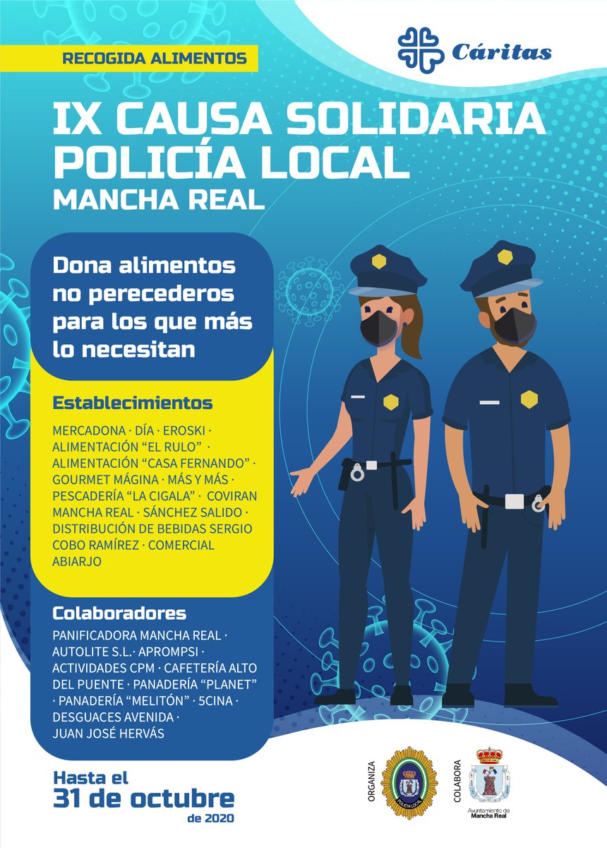 PLocalMReal's tweet photo. 🚔 “IX CAUSA SOLIDARIA POLICÍA LOCAL” 👮‍♂️  
 
Organizado por @PLocalMReal, otro año ayudando a los más necesitados, en colaboración del @AytoManchaReal
 
💗A beneficio de  @CaritasMR 
 
Recogida alimentos hasta el 31.10.2020 https://t.co/eoAT314i7I