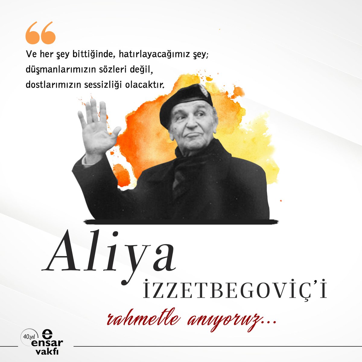 Bosna’nın Bilge Lideri Aliya İzzetbegoviç’i vefatının 17. yılında rahmet ve saygıyla anıyoruz.  #Aliyaİzzetbegoviç