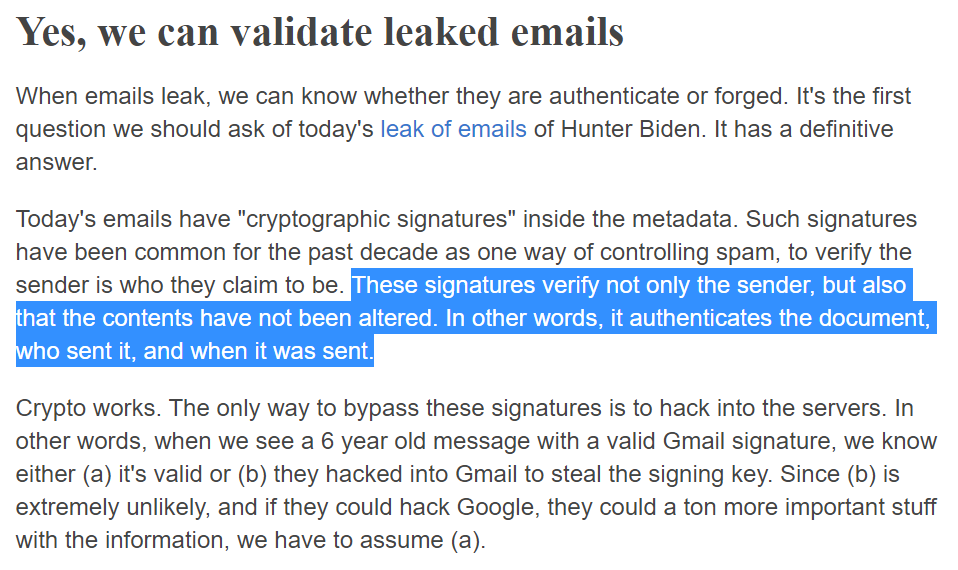 And as  @ErrataRob wrote, the cryptographic signatures in the metadata would make it easy to confirm authenticity. The signature would show not only that the email was actually sent, but that the contents were not edited.