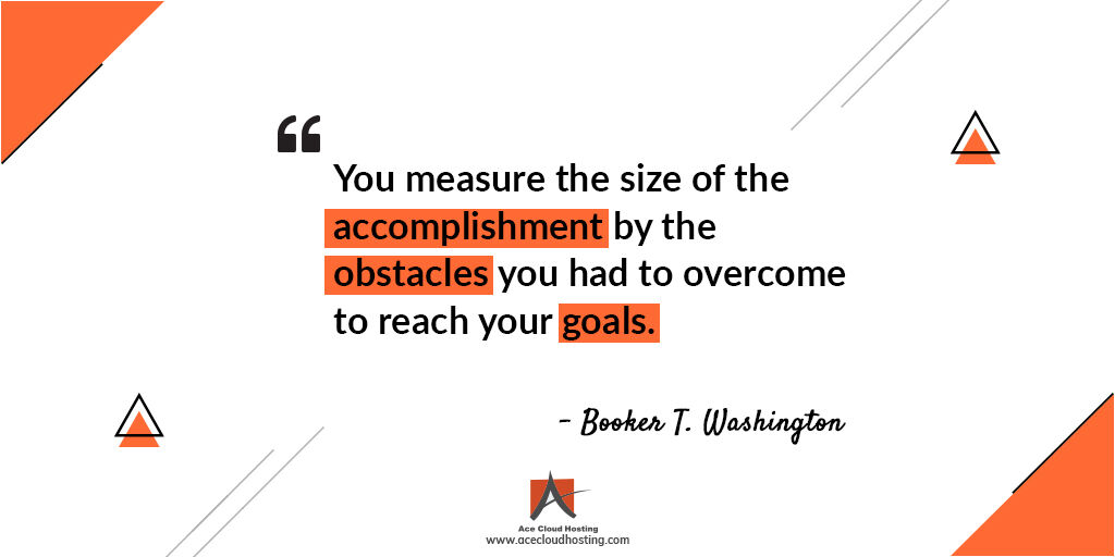 AceCloudHosting's tweet photo. “You measure the size of the accomplishment by the obstacles you had to overcome to reach your goals.”

– Booker T. Washington

#MondayMotivation #Goals #Success #ACEITUP https://t.co/HvHHqVBM76
