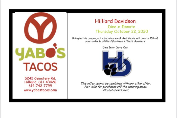 Check out the flyer below! Get a great meal and donate to the Hilliard Davidson Athletic Boosters at the same time! Thursday, Oct. 22nd at Yabo’s Tacos. Please come out and support the boosters. #CATS