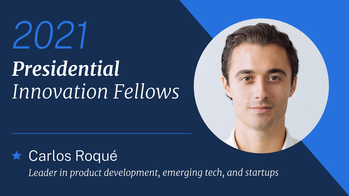 Carlos Roqué brings expertise in product, emerging tech & startupsHe’ll be joining  @NGA_GEOINT to work on scaling product management & UX across the agency We’re thrilled he’s joining the  #CivicTech movement!  #PIF2021  https://www.gsa.gov/blog/2020/10/19/passion-and-purpose-meet-the-2021-presidential-innovation-fellows