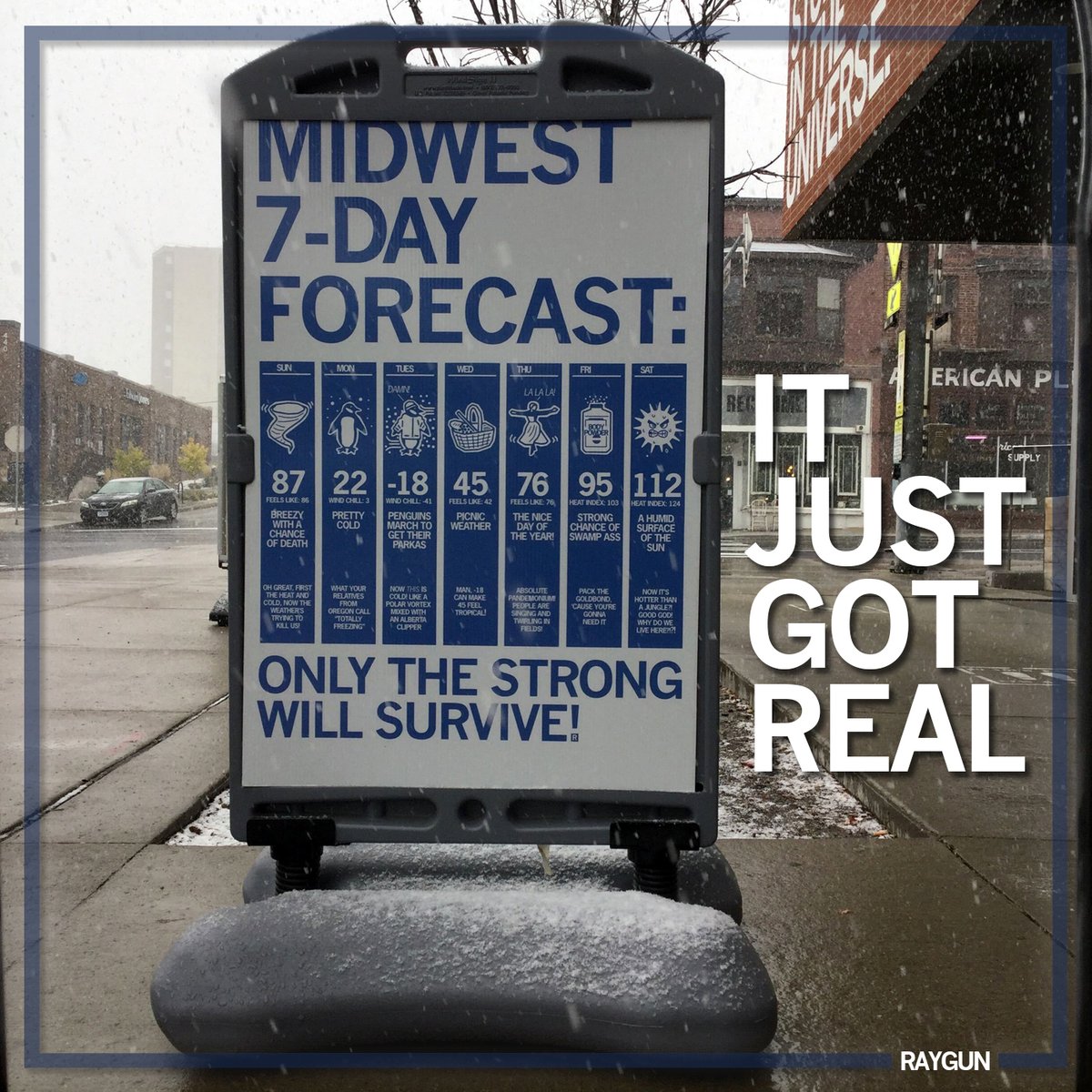 RAYGUNshirts's tweet image. Welp, it just got real. #SnowInOctober #raygun raygunsite.com/products/midwe…