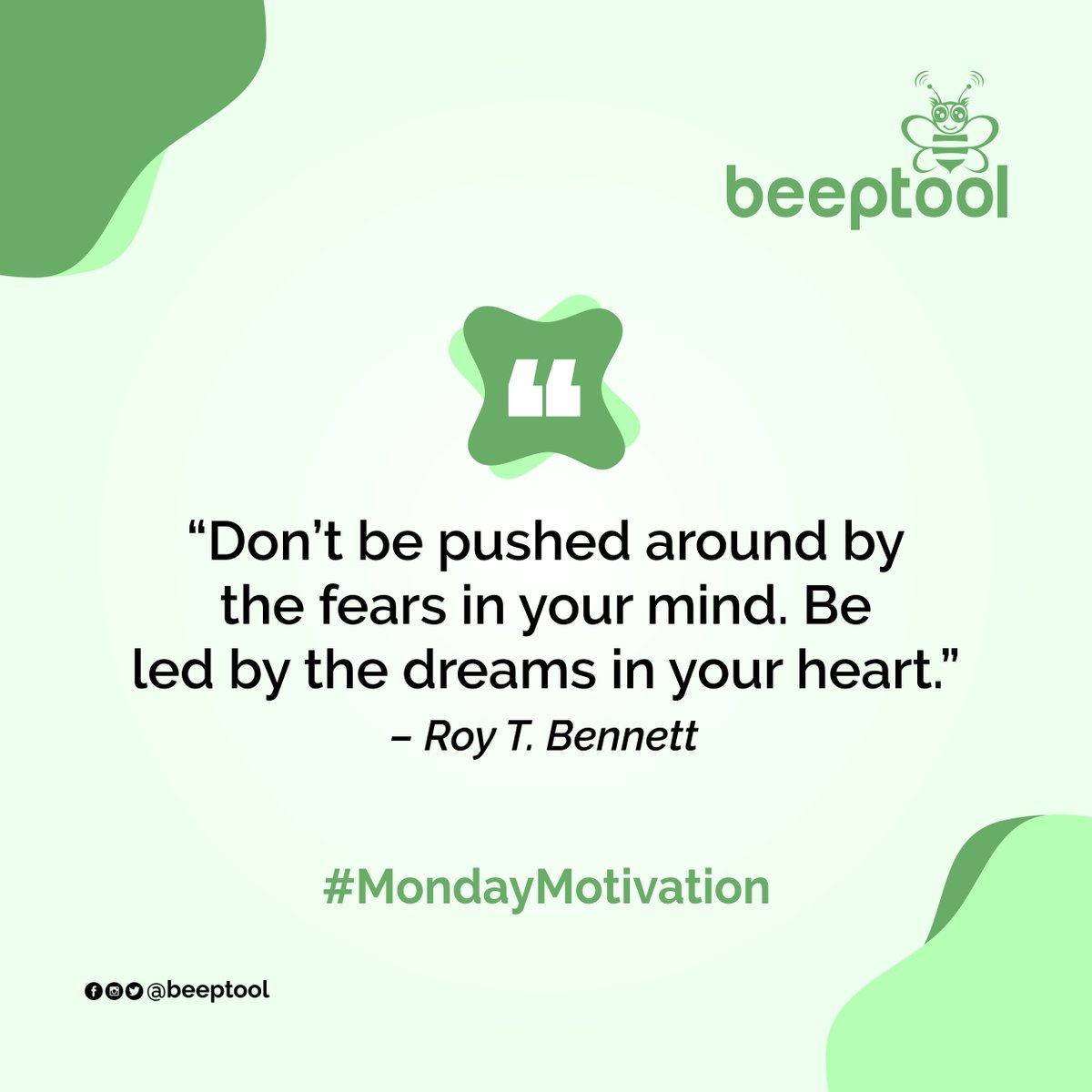 Beeptool's tweet photo. #MondayMotivation

“Don’t be pushed around by the fears in your mind. Be led by the dreams in your heart.” – Roy T. Bennett

#Monday 
#Motivation
#MondayWisdom
#MondayFeeling
#MondayThought
#MondayMood
#Beeptool
#Telecommunication
#RuralConnectivity https://t.co/HT1nJDizEU