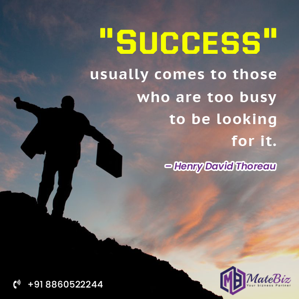 matebiz's tweet photo. It is truly said by “Henry David Thoreau” that
“Success” usually comes to those who are too busy to be looking for it!!!
Mail us your queries on info@matebiz.com
#Matebiz #Hard_Working #Success #Success_Define #Authors #Motivational_Quotes #Quotes #IPL2020 #Affiliate_Marketing https://t.co/IMPxk1gSO5