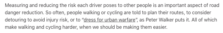 Rather than encouraging these at-risk pedestrians and cyclists to “dress for urban warfare” in high-vis or other shields — Aldred asks how we can create a world where drivers pose less of a risk to other road users.