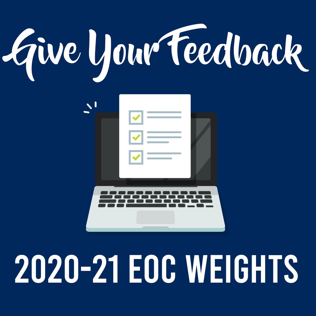 Don't forget to complete the survey on 2020-21 EOC weights. Click here to access: surveymonkey.com/r/3TWWTMZ