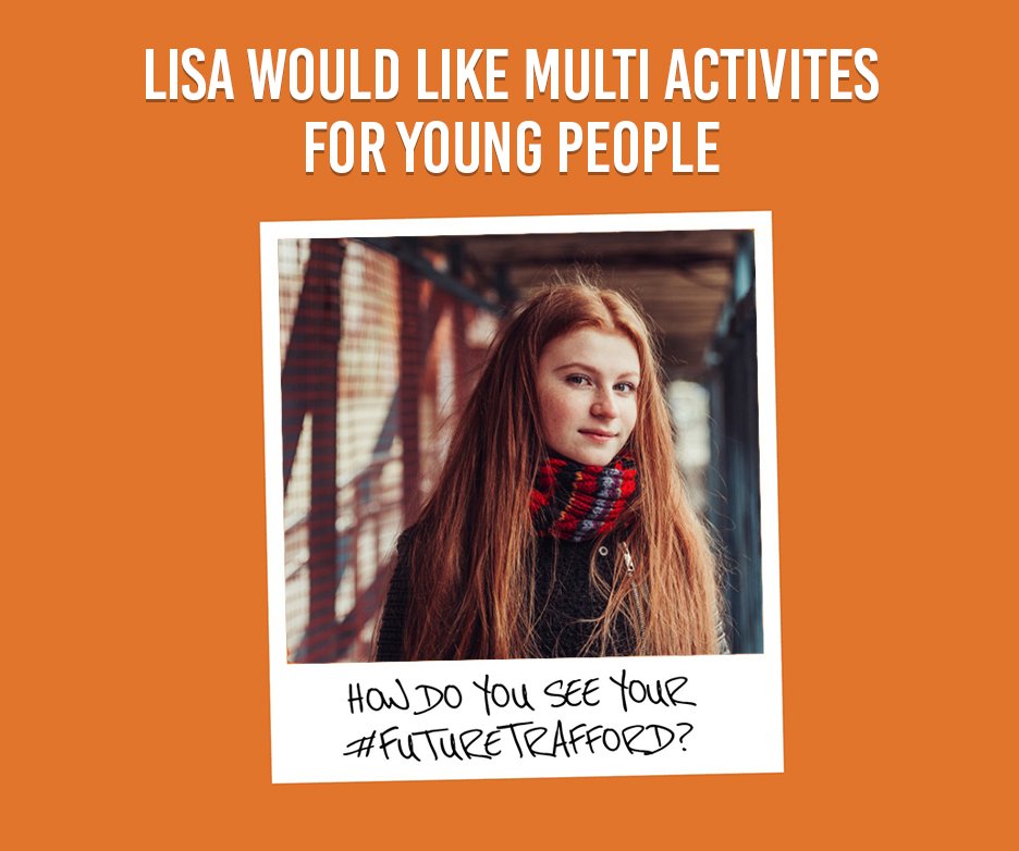Lisa would like to see multi activities for young people. 

Imagine your #FutureTrafford… what do you see? 
  
💡Whatever your vision, join the conversation and share your thoughts and ideas on how #Together we can make #FutureTrafford a better place.