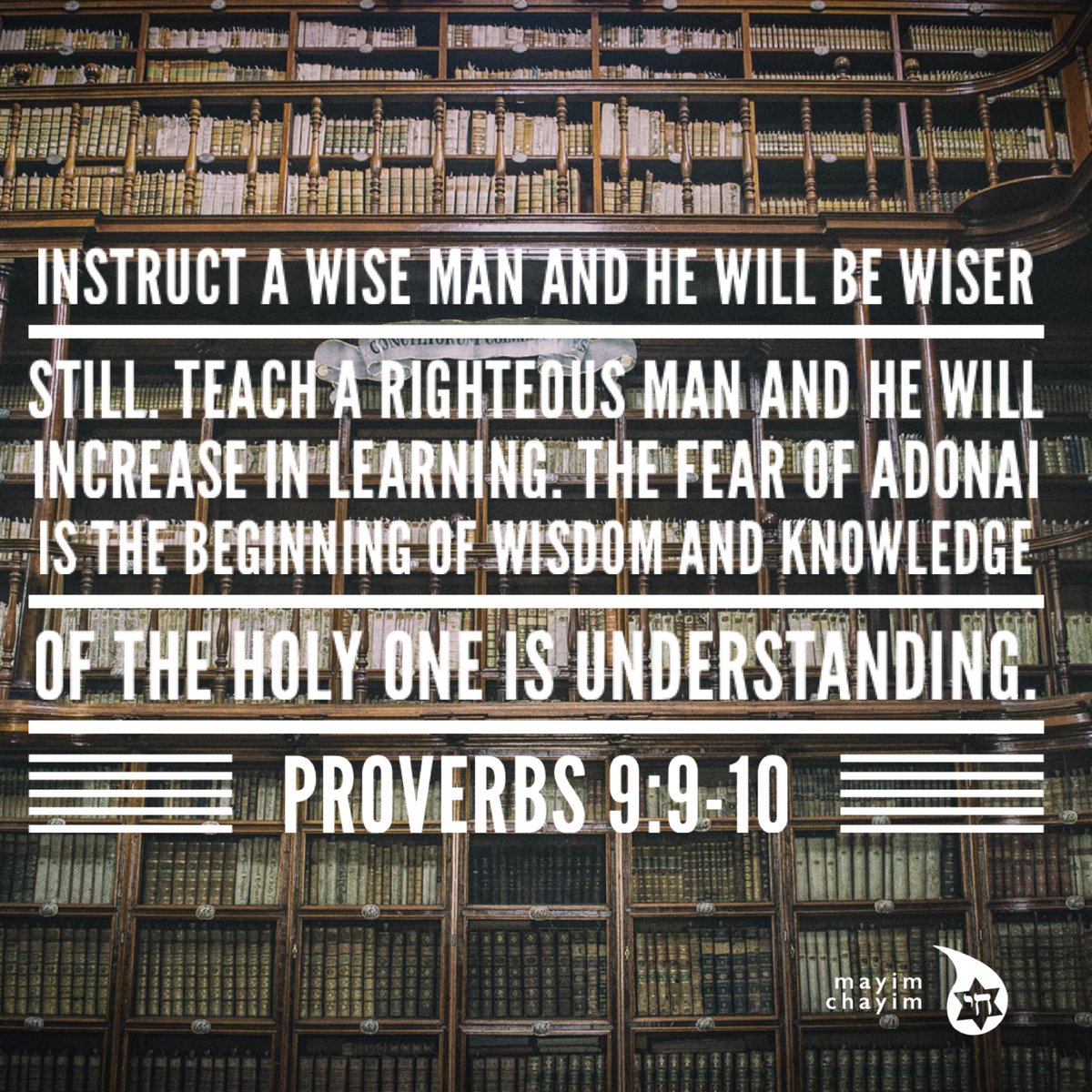 MayimChayim's tweet photo. Fear of the L-rd is the beginning of wisdom! #Proverbs9v9_10 #TLV #ScriptureGraphics #ShalomEasternShore https://t.co/JdCLIoEVYf https://t.co/XPXQ0WlVWW