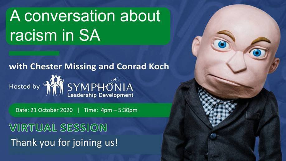 Chester Missing and I are doing our talk on racism on Wednesday virtually. It’s an actual talk about racism, and asks all the hard questions we should be asking ourselves as white South Africans, but with jokes to make it engaging. 

To book email johleen@symphonia.do.za