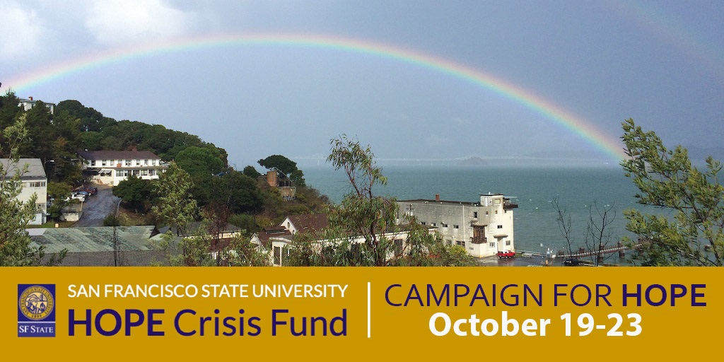 SFSU's tweet photo. #SFSU asks that you join our Campaign for HOPE and help us reach 200 gifts by midnight on Oct. 23. An award from the HOPE Crisis Fund can support a student’s basic needs &amp; help them achieve their educational goals. #SFSUHOPE
https://t.co/IAUjlpO7Z9 https://t.co/6qXzKOOsnf