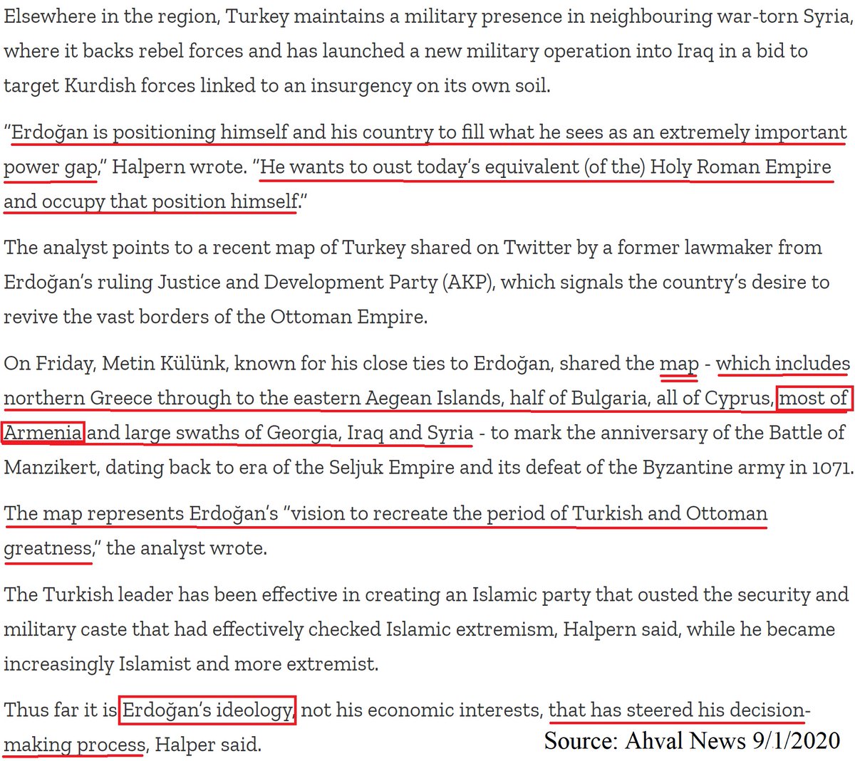 +13Here we find  #Erdogan's desire to gain possession of  #Armenia to recreate the old Ottoman Empire and its borders (sounds like the  #zionist plot for  #GreaterIsrael - Nile to Euphrates)Gives context to Turkey backed  #Azerbaijan war on  #Armenian, aye? https://ahvalnews.com/recep-tayyip-erdogan/erdogan-striving-restore-ottoman-era-influence-position-analyst