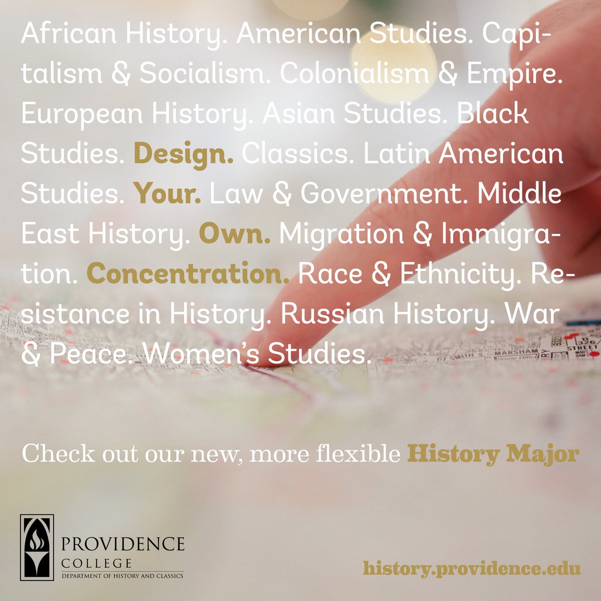 PCHistoryDept's tweet photo. Design. Your. Own. Concentration. 

The History Major and Minor now offer students a wider range of concentrations with greater flexibility. 

Learn more about our newly redesigned History Major at https://t.co/SEwZg8Vv6X https://t.co/gCjgprUQW8