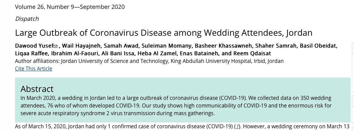 12/ One that is particularly unfortunate is the wedding outbreak from the country of Jordan early in the epidemic, in which the father of the bride was the index case, had greeted most guests at the door; and propagated a super-spreading wedding.  https://wwwnc.cdc.gov/eid/article/26/9/20-1469_article