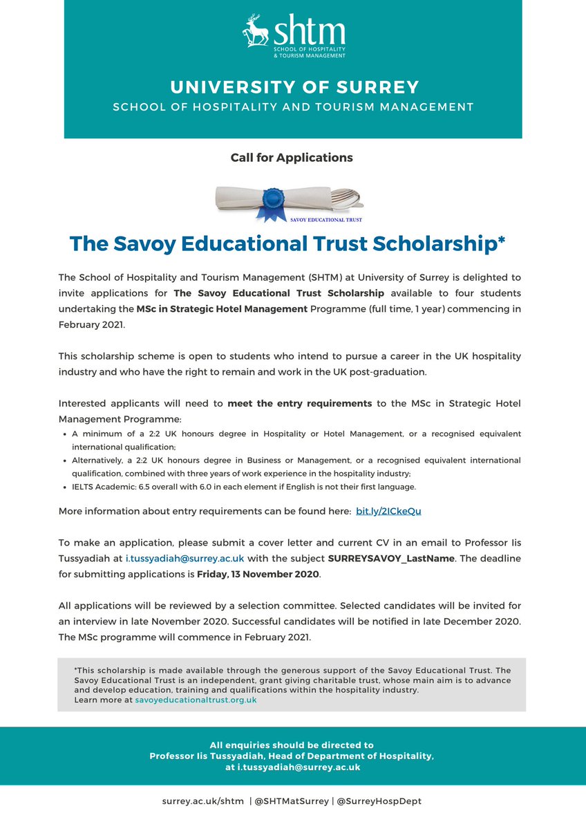 We are delighted to invite applications for The Savoy Educational Trust Scholarship to undertake MSc in Strategic Hotel Management @SHTMatSurrey. Four places available. Apply by 13 Nov 2020. Contact: @tussyadiah @UniOfSurrey #Scholarship #SavoyEducationalTrust #LearnHospitality