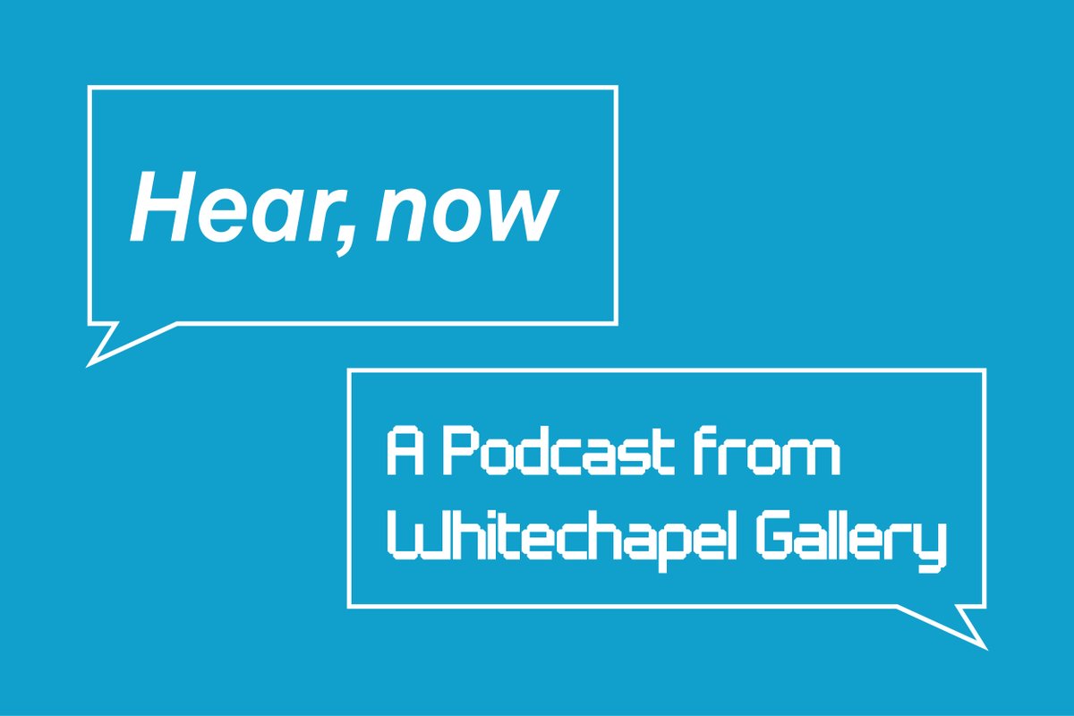 We’re delighted to announce our new podcast series, Hear, Now. Each episode this season joins Whitechapel Gallery curators in dialogue with artists, collaborators and thinkers about ongoing exhibitions and the stories behind them. https://t.co/dJqxolkGts