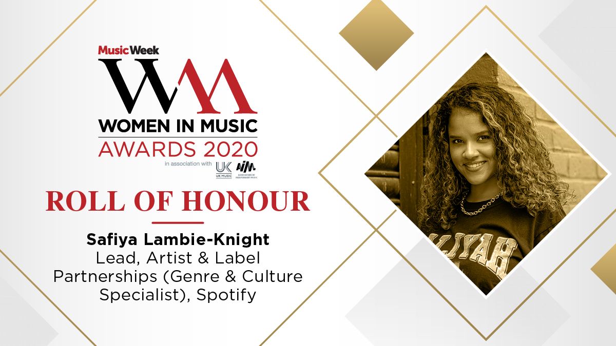 Music Week (@musicweek) on Twitter photo Presenting <a href="/iamsafiya/">Safiya Lambie-Knight</a>, Lead, Artist & Label Partnerships (Genre & Culture Specialist), <a href="/SpotifyUK/">Spotify UK & Ireland</a> to the 2020 Music Week Women In Music Roll of Honour Presenting <a href="/iamsafiya/">Safiya Lambie-Knight</a>, Lead, Artist & Label Partnerships (Genre & Culture Specialist), <a href="/SpotifyUK/">Spotify UK & Ireland</a> to the 2020 Music Week Women In Music Roll of Honour