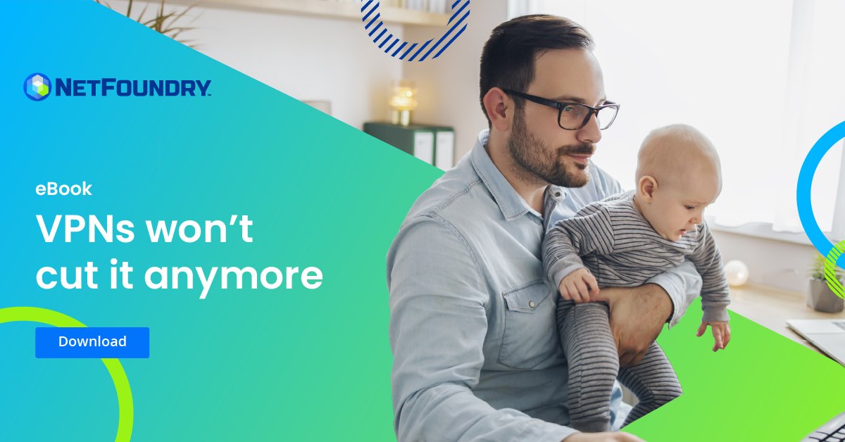 NetFoundry's tweet photo. Complimentary eBook. Learn how with NetFoundry ZTNA you can rapidly overcome the security, performance, and management constraints of legacy networks as you establish your long-term remote work strategy  https://t.co/lyW1hTvssU   #WFH #eBook #zerotrust #ZTNA #networking https://t.co/hDu1XIred8