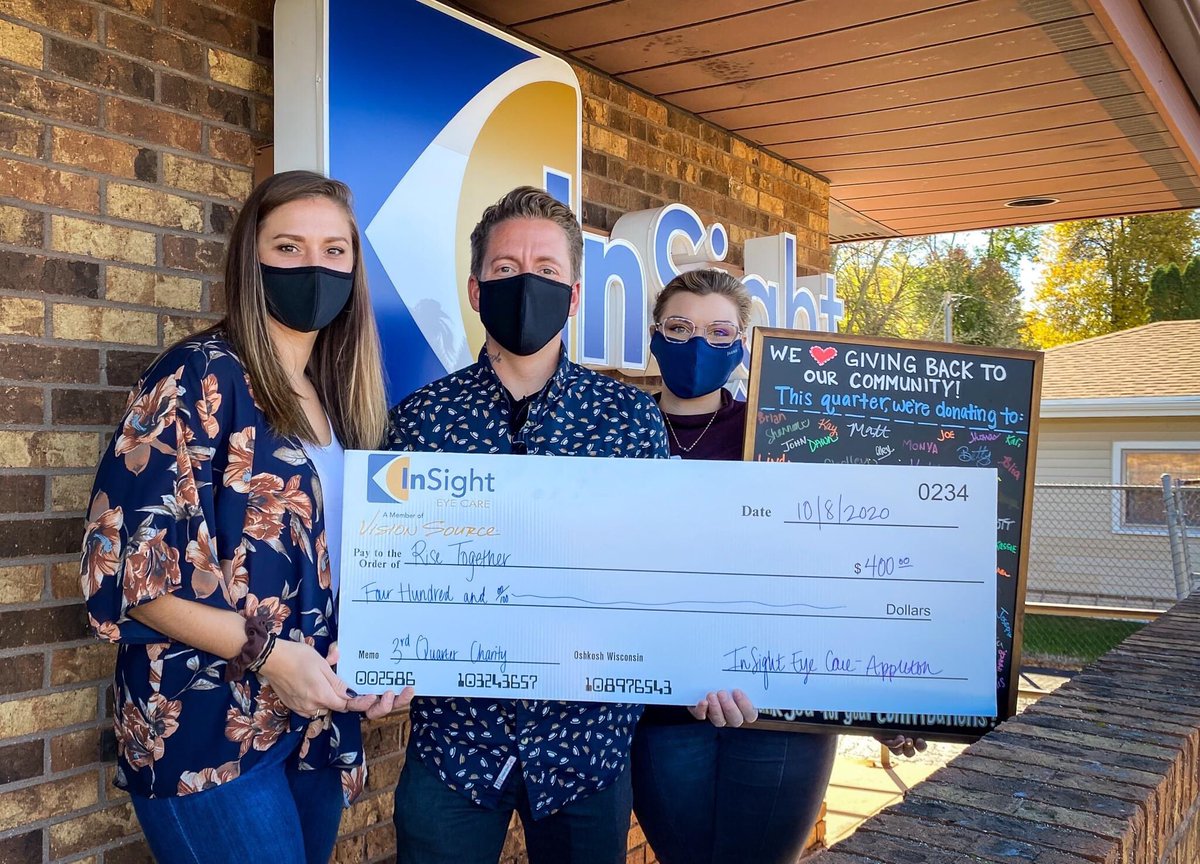 We are so grateful that InSight Eye Care of Appleton, chose RISE TOGETHER as their 3rd quarter charity this year. They raised $400 off of patient orders. How cool is that!? 

Thank you again for your ongoing support of youth in Wisconsin.