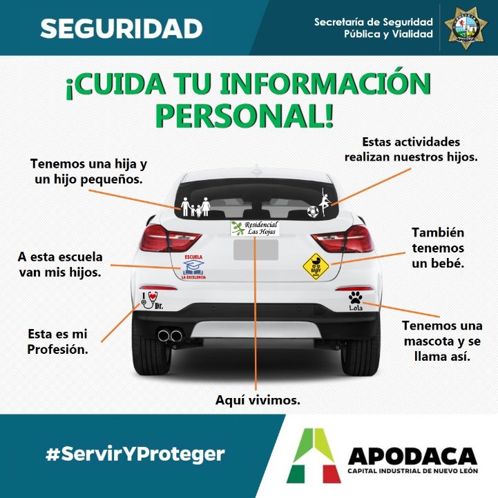 SSP_Apodaca's tweet photo. #Conductor Cuida la información que compartes en el exterior de tu vehículo. #AlSiguienteNivel #ServirYProteger https://t.co/hj441KfSYQ