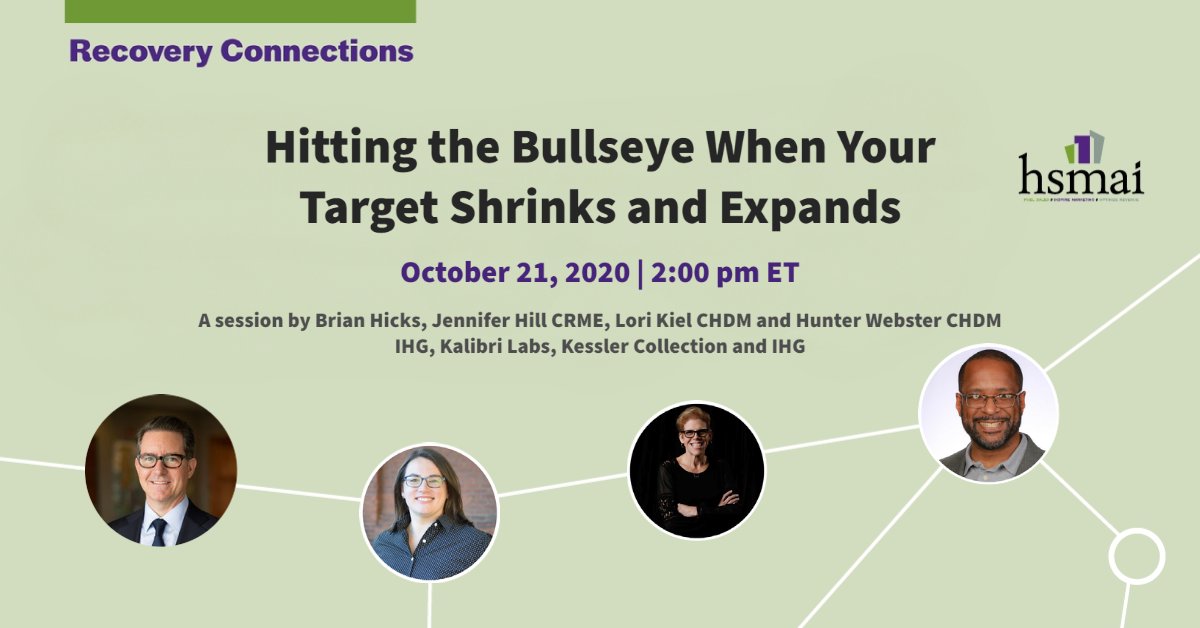 HSMAI's tweet photo. Don't miss our next Recovery Connection session Hitting the Bullseye When Your Target Shrinks and Expands presented by Brian Hicks, Jennifer Hill CRME, Lori Kiel, CHDM, and Hunter Webster, CHDM, on Wednesday at 2:00 p.m. ET.

Register: https://t.co/GXfeZFYRSP https://t.co/QkyBUtQkG8