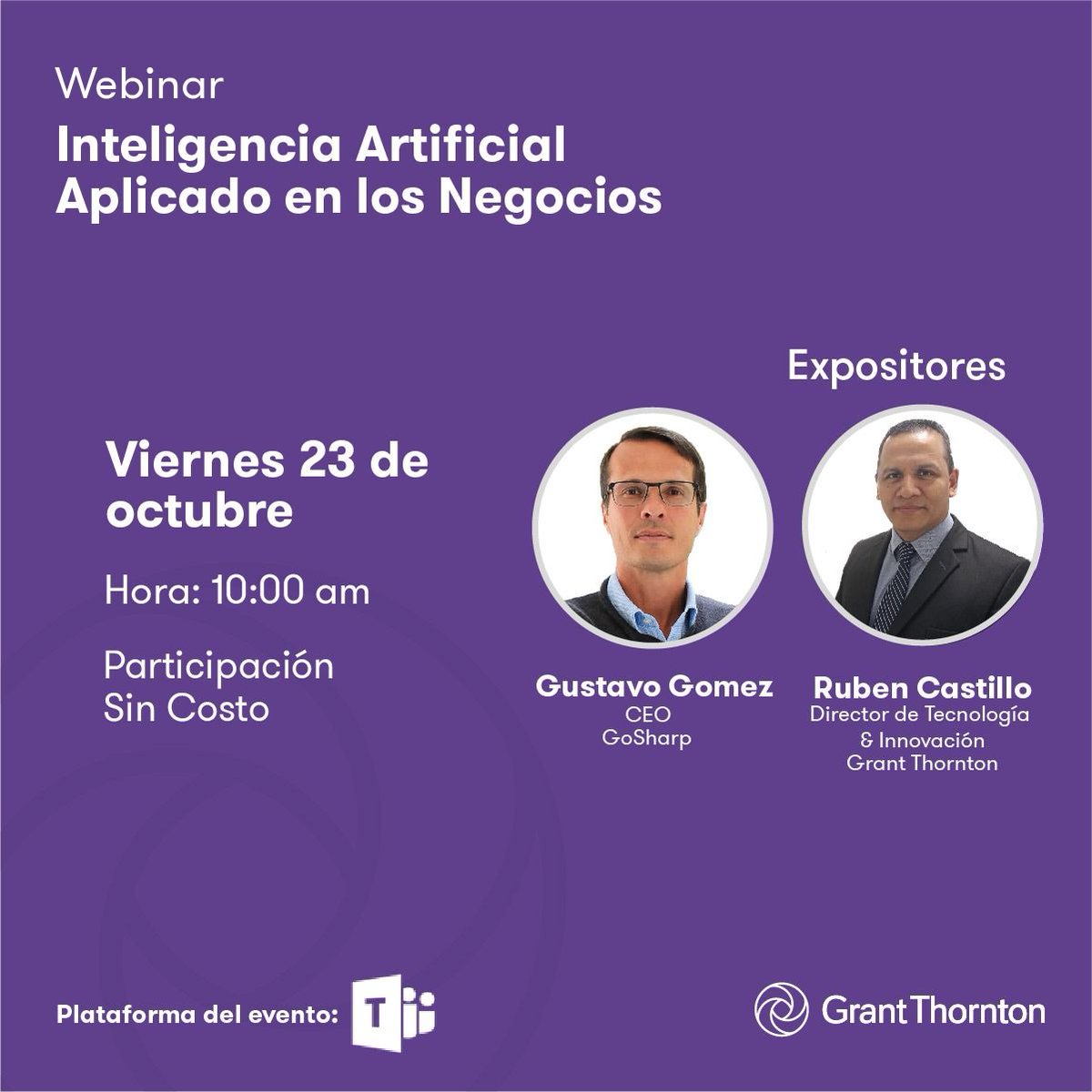 gosharp_ai's tweet photo. “Inteligenia Artificial Aplicado en los Negocios” con Gustavo Gomes - CEO GoSharp y Rubén Castillo – Director de Innovación y Tecnología GrantThornton Guatemala, 
Viernes 23 de octubre 2020
10:00 hrs Guatemala/11:00 hrs. CDMX
Sin Costo
Registrate al: https://t.co/XaRVHEMKiB https://t.co/BHucHqvCE1