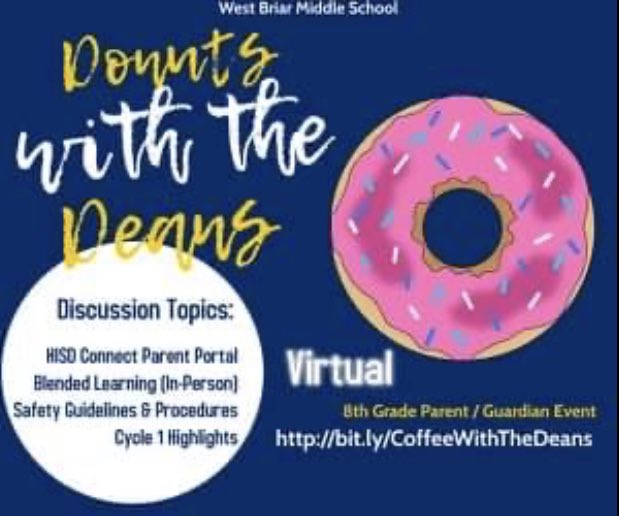 HISD_EAS_EDI's tweet photo. 📢 Hey Grizzly 8th Grade Parents! Please join Dean Ordaz &amp; @DeanVelaWBMS this Wednesday at 10:00 a.m. for the 1st Virtual 💻Donuts 🍩 with the Deans Live Event! #WeAreWestBriar #8thGradeStrong #BetterTogether https://t.co/RqeazfPzQu