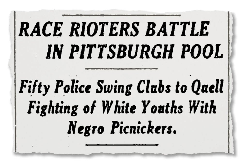 These attacks occurred in both the North and the South. On August 21, 1931, hundreds of white youths dragged about 40 Black swimmers out of the new Highland Park pool in Pittsburgh and brutally attacked them.  https://timesmachine.nytimes.com/timesmachine/1931/08/21/102256533.html?action=click&contentCollection=Archives&module=LedeAsset&region=ArchiveBody&pgtype=article&pageNumber=6