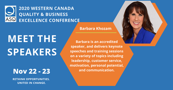 ASQVancouver's tweet photo. ASQ Vancouver is excited to welcome Barbara Khozam, who will be our Keynote Speaker on Day One of our two-day conference (Nov. 22nd - 23rd).

Barbara will kick off Day One with her presentation on “Responding to Ever Changing Customer Needs During the Crisis” 

#asqvancouver #asq https://t.co/EYyYy5lDnu