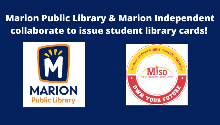Marion Independent and the Marion Public Library collaborate to issue  library cards to all MISD students.  Read here for more details: docs.google.com/document/d/1H7…