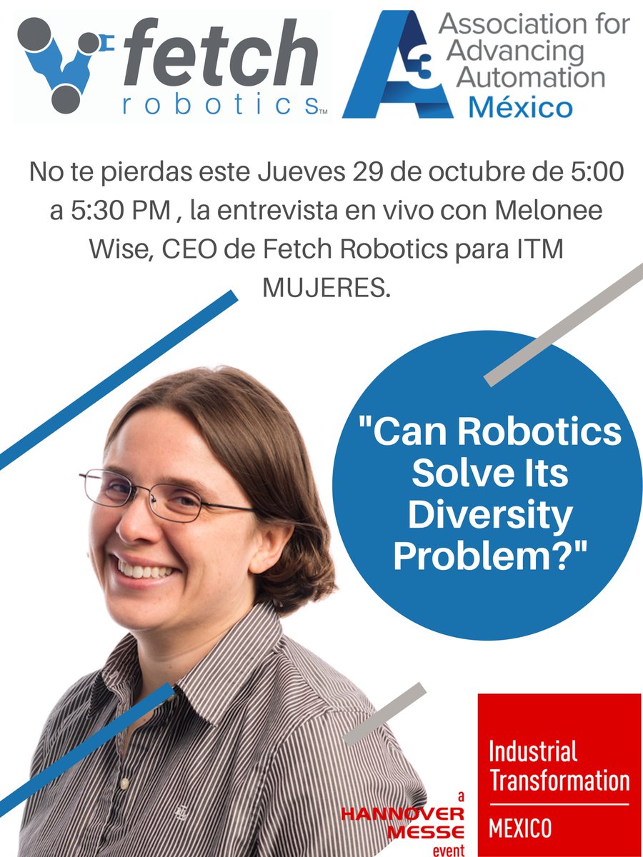 A3Mexico1's tweet image. No te pierdas este Jueves 29 de Octubre a las 5:00 pm, la participación desde Estados Unidos de la ponencia que @a3automate @FetchRobotics @Indtransmetienen preparada para ti.
lnkd.in/d3stYgt
#A3MÉXICO #FETCHROBOTICS #ITMméxico #DIVERSITY #ITMMujeres
#Automatización