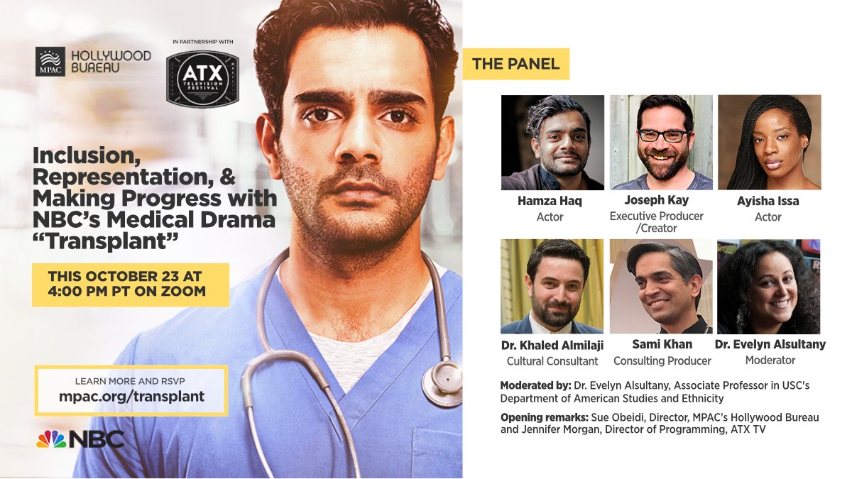 SueObeidi's tweet photo. Join us on 10/23 for a discussion around the new hit series, @NBCTransplant.  This panel is in partnership with @ATXFestival. #HamzaHaq, @josephnkay, @Ayisha_Issa, #DrKhaledAlmilaji, @samikhanfilm, #DrEvelynAlsultany. 
#RepresentationMatters. rsvp: https://t.co/NCeTgLfL1c. https://t.co/0egoqPPR67