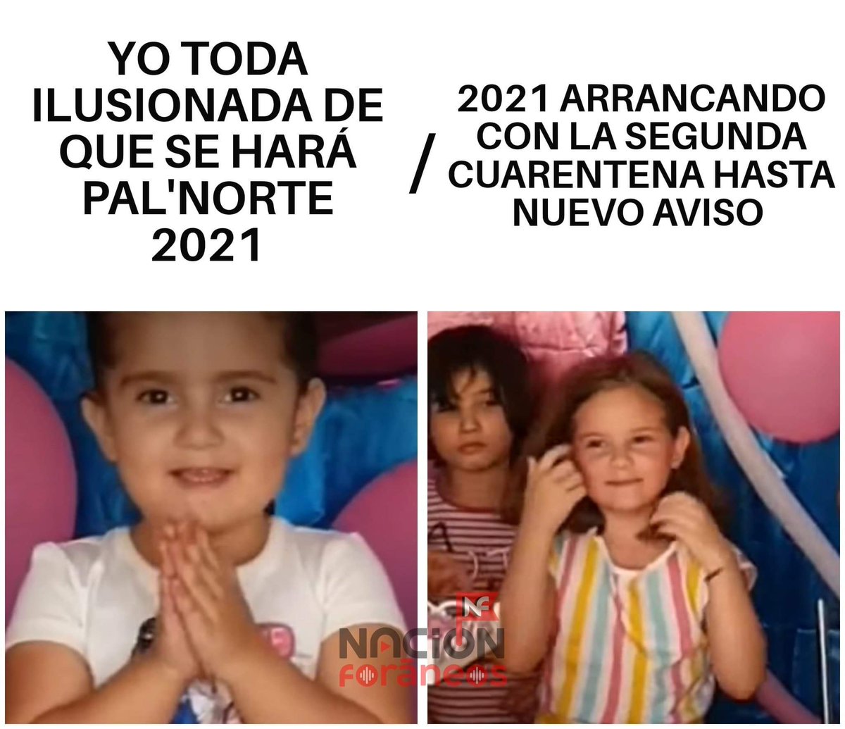 NacionForaneos's tweet photo. La niña: 2021 arruinando mis ilusiones de #palnorteforaneos https://t.co/dCSAum7EWB