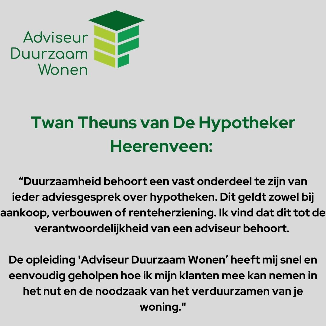 Mooie recensie van Twan Theuns van De Hypotheker:  #duurzaam #opleiden #adviseurduurzaamwonen
