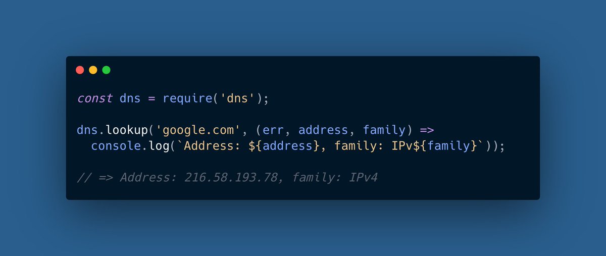DevGuideDaily's tweet image. #JavaScript tip 😊 
Perform a 𝗗𝗡𝗦 𝗹𝗼𝗼𝗸𝘂𝗽 𝗶𝗻 𝟯 𝗹𝗶𝗻𝗲𝘀 𝗼𝗳 𝗰𝗼𝗱𝗲 using #NodeJS 😄
#programming #CodeNewbies #DEVCommunity #100DaysOfCode