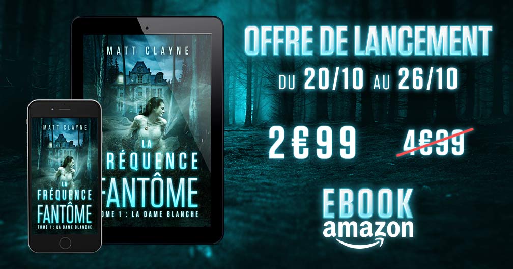 MattClayne's tweet photo. Dernière offre de lancement pour mon roman "La Dame Blanche" 👻. Jusqu'au 26 octobre inclus, la version Kindle est à 2€99 au lieu de 4€99 !

👻 https://t.co/flmYcKWtMJ 👻

#ebook #amazon #kindle #PROMO #lecture #bookaddict https://t.co/5co4eyLTFl