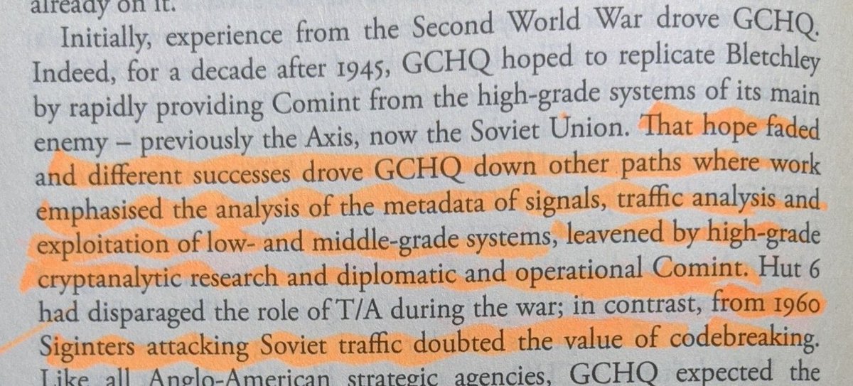 One big theme: Five Eyes failed to break high-grade Soviet ciphers despite huge effort. "From 1960 Siginters attacking Soviet traffic doubted the value of codebreaking". But traffic analysis proved a major and important source of intelligence on Soviet Union and Warsaw Pact.