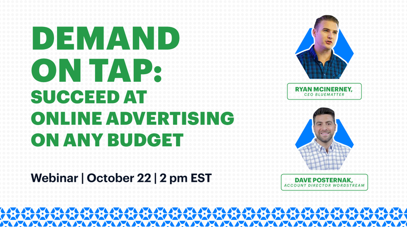 BluematterHQ's tweet photo. What if you could instantly turn on demand for your business by prospects that are in the buying window? 

When online advertising is working properly, this is exactly what happens, and the team at WordStream is going to show you how.

Register now: https://t.co/5K1Xqm6c0f https://t.co/DpQu4bHr3o
