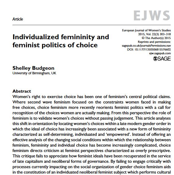“Individualized Femininity and Feminist Politics of Choice”, by Shelley Budgeon  https://www.genderportal.eu/resources/individualized-femininity-and-feminist-politics-choice