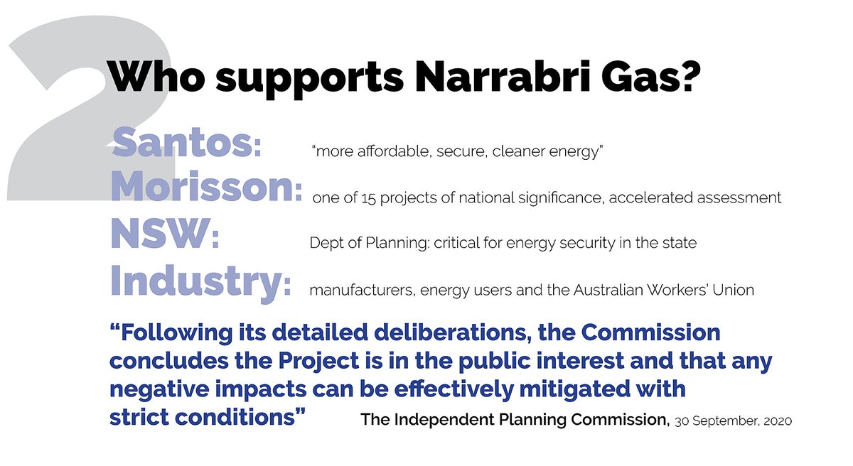 "the department said the project was in the public interest as it was critical for energy security in NSW, and was unlikely to result in significant impacts on the community or environment, including not adversely affecting groundwater resources." https://www.theguardian.com/australia-news/2020/jun/12/santos-narrabri-gas-project-formally-backed-by-nsw-government