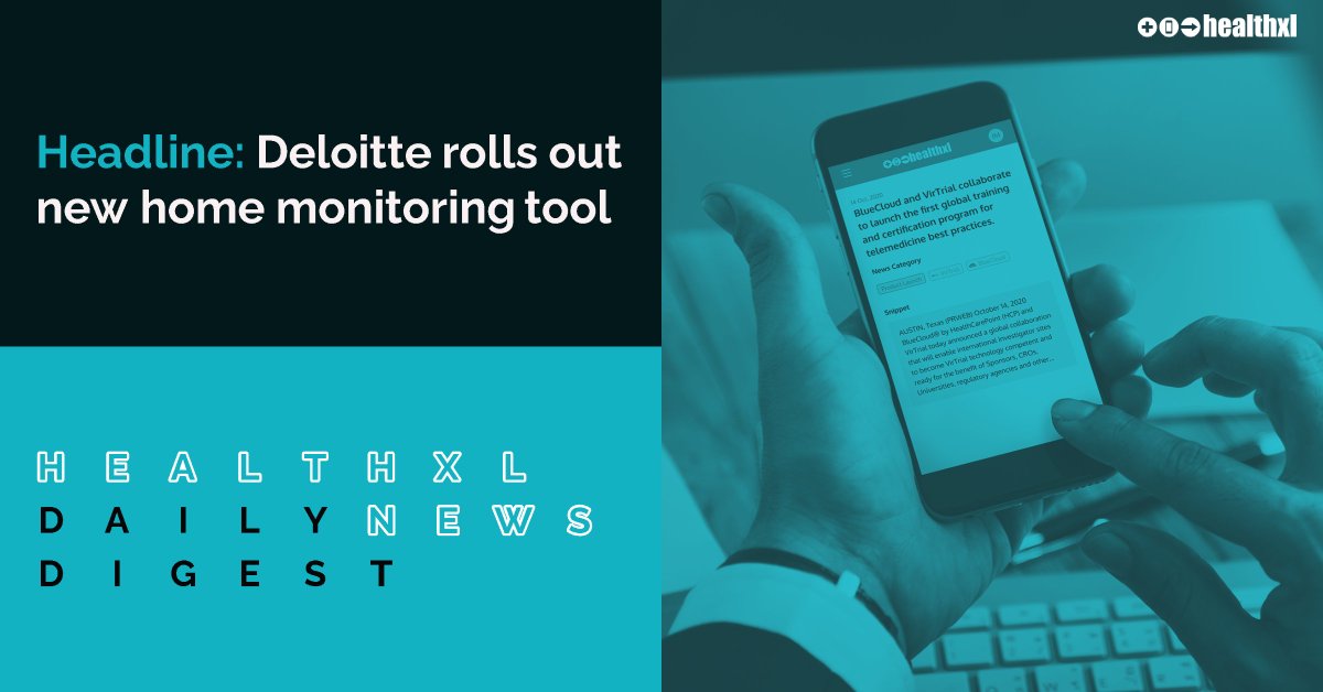 Today's top news headline from HealthXL's Daily Digest: Deloitte rolls out new home monitoring tool. Follow the link to find out more https://t.co/Lmzgy6ZPIR #MedicalNews #DigitalHealth #healthxl #Deloitte https://t.co/Dq90Kw4vgw