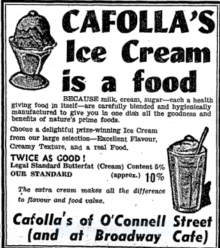 Persuasive advertising 1950s style. Cafolla's of O'Connell Street was an important part of the cinema-going ritual for Dublin audiences #realfood #everythinginmoderation