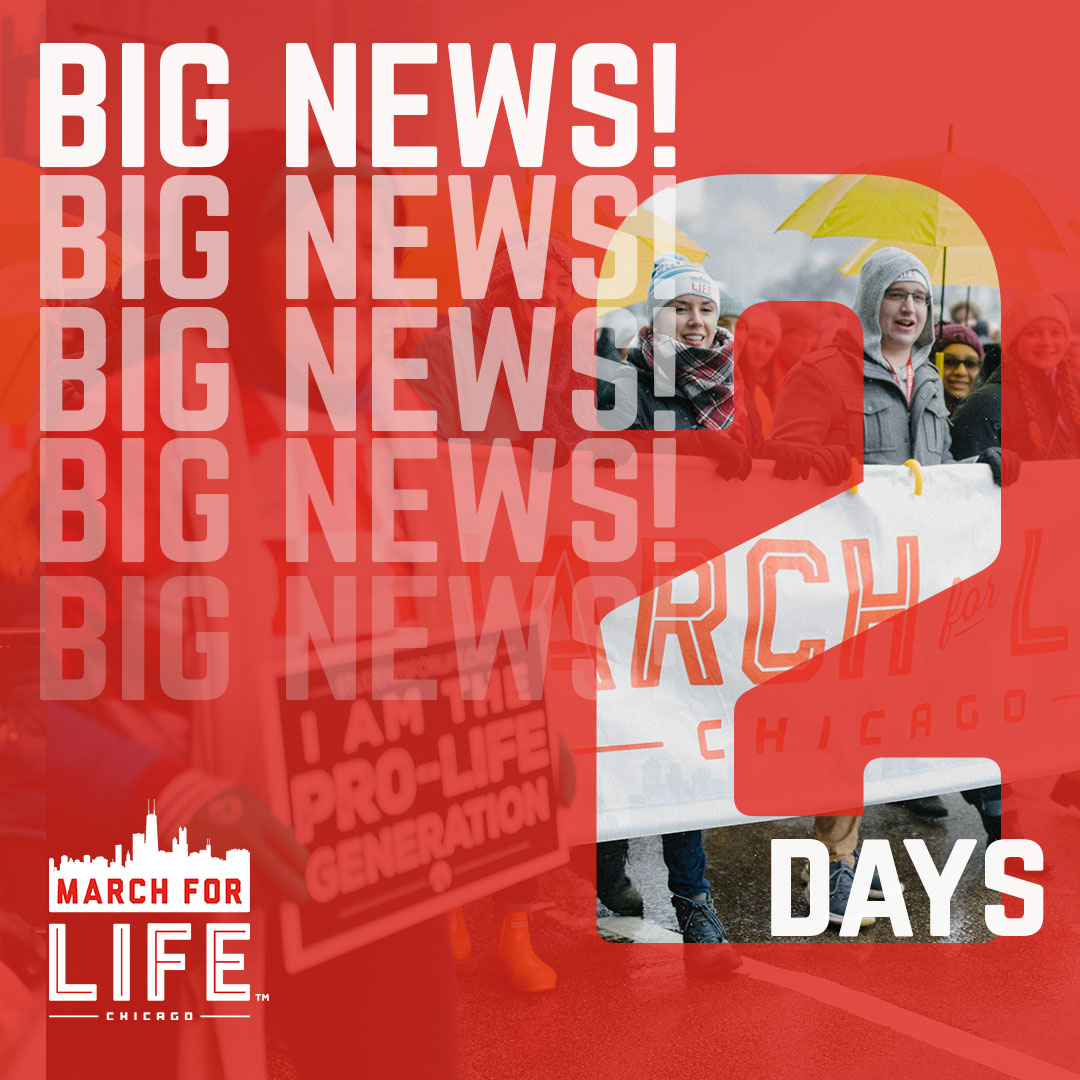 2 more days! RSVP now! marchforlifechicago.org/rsvp #MarchForLifeChicago #LovinLife #ProLife