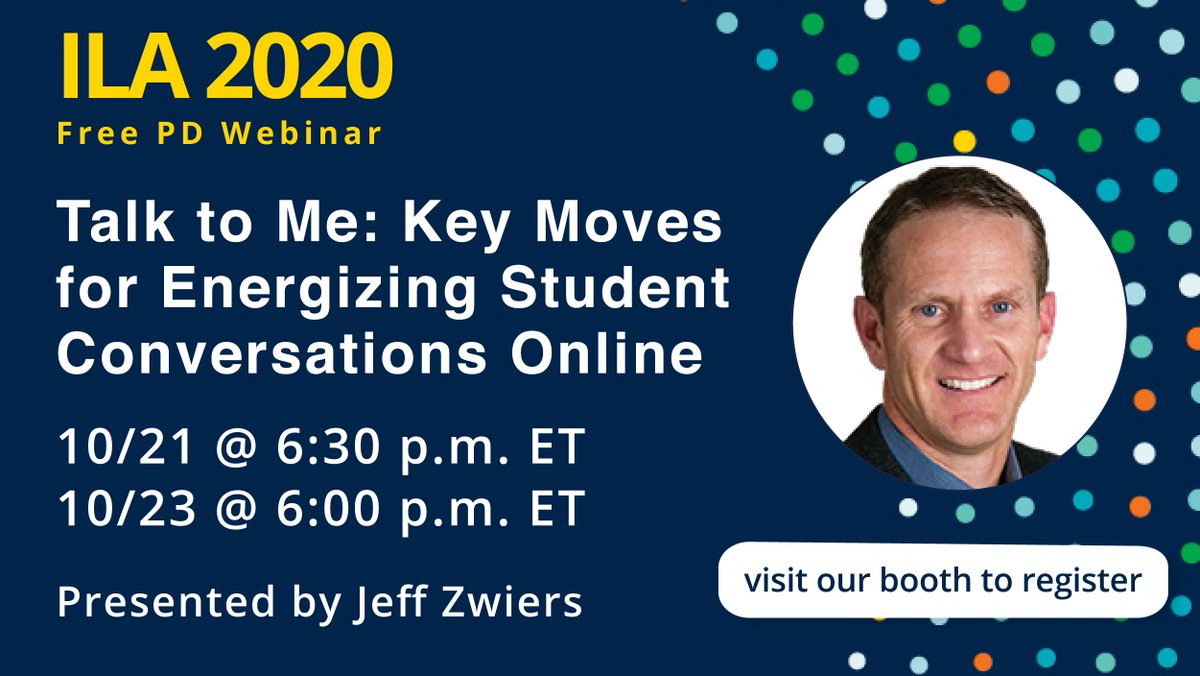 #ILANext Join us this week for two PD Webinars with communication expert, Jeff Zwiers, on motivating student conversations during #distancelearning. Can't attend live? Register for on-demand access to the session recording. Sign up in our booth: bit.ly/2GJvPvS

@ILAToday