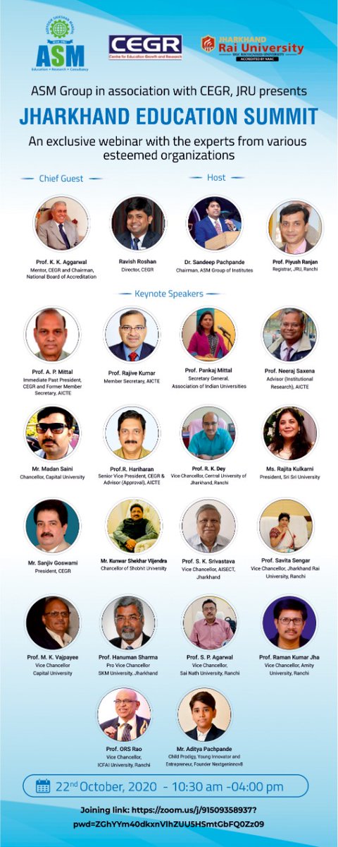 PachpandeAditya's tweet photo. #ASMGroup in association with #CEGR, JRU presents Jharkhand Education Summit, an exclusive webinar with the experts from various esteemed organizations.
We invite you to be a part of this illustrative webinar.
Joining Link: https://t.co/SkhaipvfNe
Passcode: 229991
#Webinar https://t.co/lGV0tHLpDi