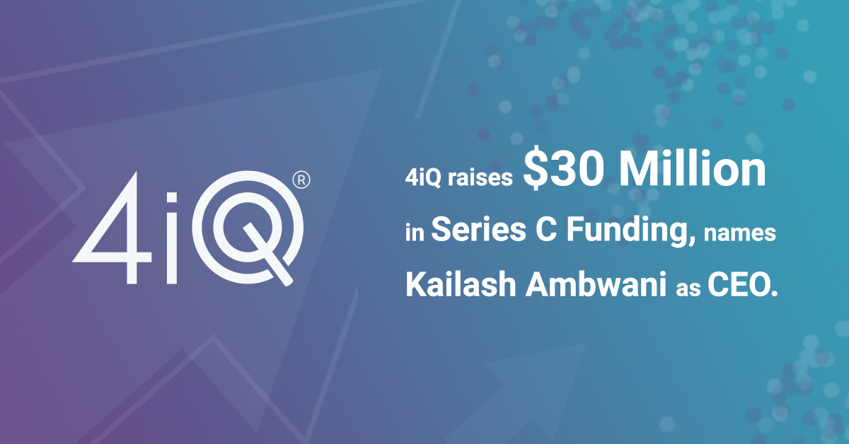 4iQ is happy to announce $30 million in Series C funding, led by <a href="/forgepointcap/">Forgepoint Capital</a> and @BenhamouGlobalV. In addition to this new investment, we have appointed Kailash Ambwani as CEO. Read today’s announcement to learn more: prn.to/34cibuA