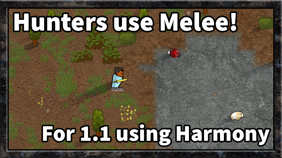 Rimworld Mod 1 2 Hunters Use Melee 近接武器や素手の入植者でも狩猟できるようにします 併用推奨 Melee Hunting 類似mod Melee Hunting T Co Bkb67bh373 リムワールド Mod Rimworld T Co ebm3lhi5