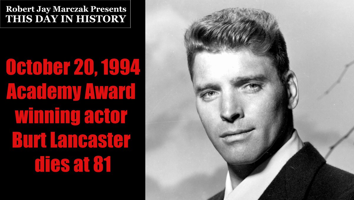 October 20, 1994
Academy Award winning actor Burt Lancaster dies at 81
#rjm #AcademyAward #actor #BurtLancaster #BurtLancasterObit #BurtLancasterObituary #ElmerGantry
Follow @marczak_rob to see History daily.
Please RT
Link: https://t.co/x9saxUFAyx https://t.co/ov3ePcNDHk