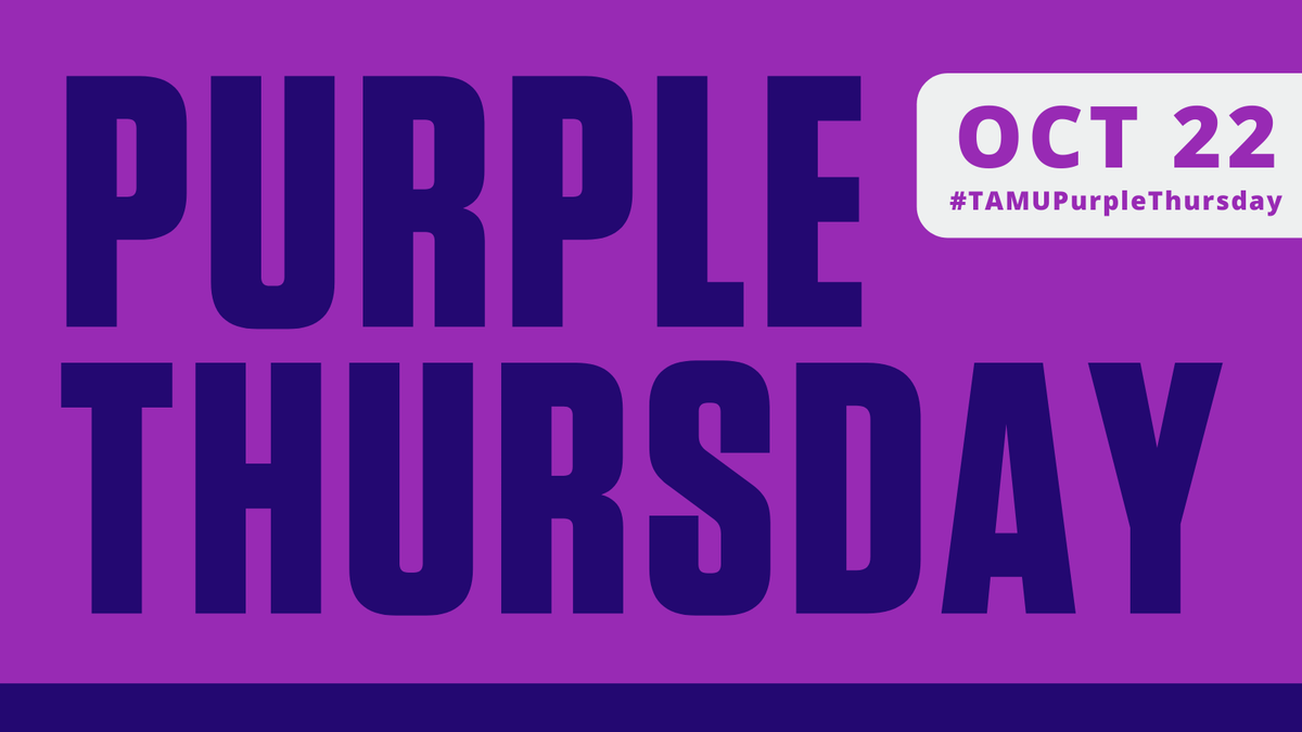 TAMU_HP's tweet photo. Wear purple this Thursday, Oct. 22 to show your support for survivors of domestic violence. Use the hashtag #TAMUPurpleThursday and we'll share your post! #DVPAM #DomesticViolenceAwareness @tamustudentlife https://t.co/8l4yfoosMy